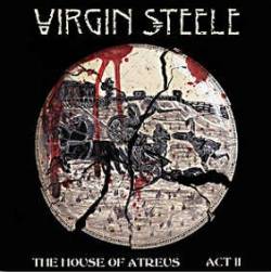 Virgin Steele : The House of Atreus - Act II
